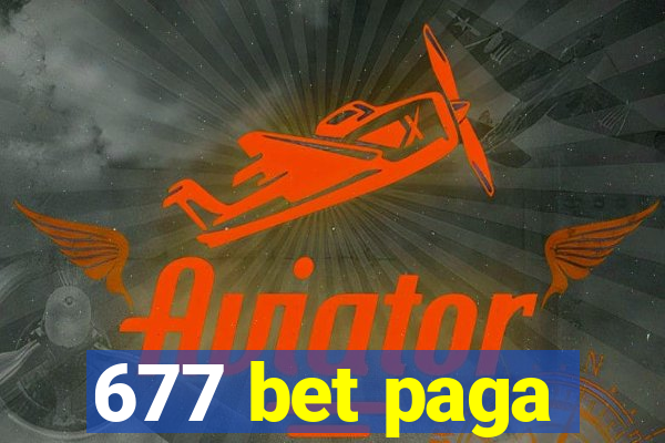 677 bet paga